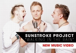 Sunstroke Project сняли видео на песню "Walking in the rain" (Видео)