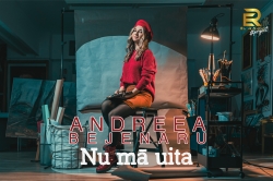 Andreea Bejenaru debutează cu piesa „Nu mă uita” (VIDEO)