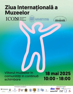 Ziua Internațională a Muzeelor 2025 18 mai 2025